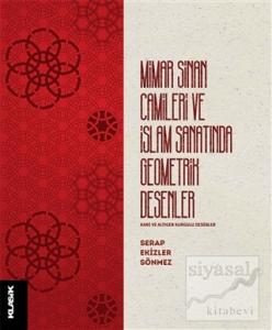 Mimar Sinan Camileri ve İslam Sanatında Geometrik Desenler