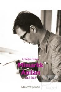 Mimarlık Anıları 1962-2012