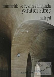 Mimarlık ve Resim Sanatında Yaratıcı Süreç