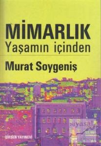 Mimarlık - Yaşamın İçinden