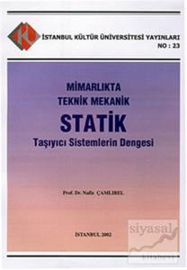 Mimarlıkta Teknik Mekanik Statik Taşıyıcı Sistemlerin Dengesi