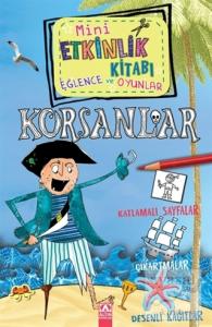 Mini Etkinlik Kitabı Eğlence ve Oyunlar: Korsanlar