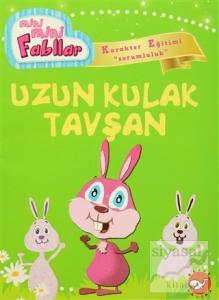 Mini Mini Fabllar - Uzun Kulak Tavşan