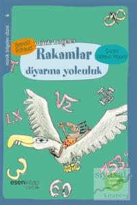 Minik Bilgeler Dizisi 6 - Rakamlar Diyarına Yolculuk