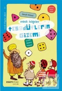 Minik Bilgeler : Tesadüflerin Gizemi