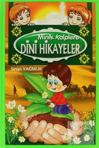 Minik Kalplere Dini Hikayeler (Ciltli)