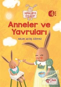 Miniklere Öyküler - Anneler ve Yavruları