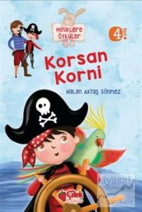 Miniklere Öyküler - Korsan Korni