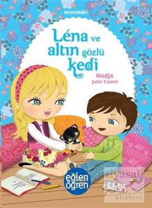 Minimiki - Lena ve Altın Gözlü Kedi