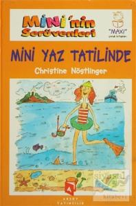 Mini'nin Serüvenleri 9 - Mini Yaz Tatilinde (Ciltli)