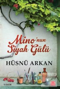 Mino'nun Siyah Gülü