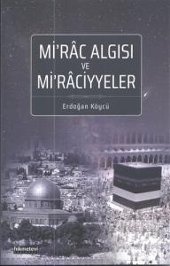 Mi'rac Algısı ve Mi'raciyyeler