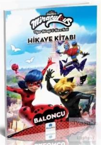 Miraculous Hikaye Kitabı: Baloncu