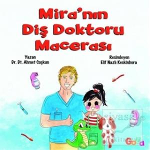 Mira'nın Diş Doktoru Macerası