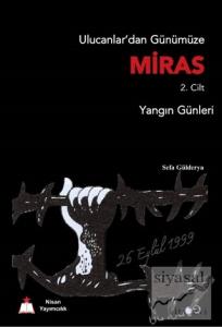 Miras 2. Cilt: Yangın Günleri