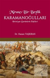 Mirasçı Bir Beylik Karamanoğulları