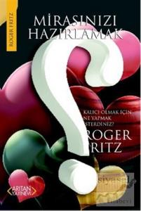 Mirasınızı Hazırlamak