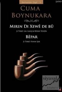 Mirin Di Xewe De Bu Bepar - Ölüm Uykudaydı Yoksun