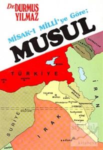 Misak-ı Milli'ye Göre Musul