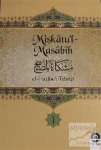Mişkatu'l-Masabih Cilt: 1 (Ciltli)