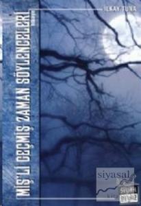 Miş'li Geçmiş Zaman Söylenceleri