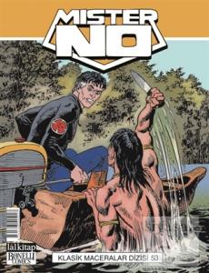 Mister NO Klasik Maceralar Cilt 53 - Ormandaki Kazazede-Kurtulanlar-Buzdan Hapishane-Kaplanın Dönüşü