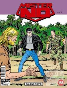 Mister No Sayı: 168 Eğlence Bitti