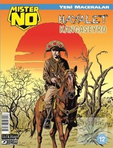 Mister NO Yeni Maceralar Sayı: 12 Hayalet Kangaseyro