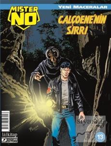 Mister NO Yeni Maceralar Sayı 13 - Calçoene'nin Sırrı