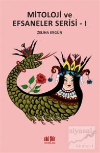 Mitoloji ve Efsaneler Serisi - 1