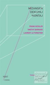 Mizansen / Dekupaj / Montaj