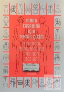 Moda Tasarımı İçin Teknik Çizim - Technical Drawing For Fashion Design