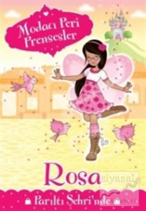 Modacı Peri Prensesler - Rosa Parıltı Şehri'nde