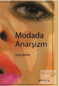 Modada Anarşizm