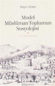 Model Müslüman Toplumun Sosyolojisi