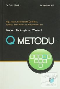 Modern Bir Araştırma Yöntemi Q Metodu