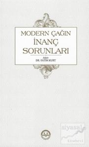 Modern Çağın İnanç Sorunları