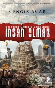 Modern Çağın Kıyametinde - İnsan Olmak