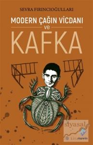 Modern Çağın Vicdanı ve Kafka