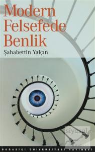 Modern Felsefede Benlik