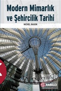 Modern Mimarlık ve Şehircilik Tarihi