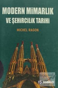 Modern Mimarlık ve Şehircilik Tarihi