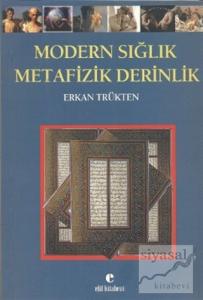 Modern Sığlık Metafizik Derinlik