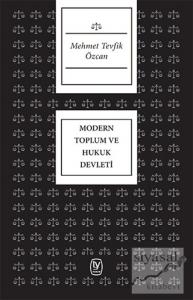 Modern Toplum ve Hukuk Devleti