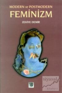 Modern ve Postmodern Feminizm