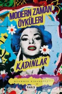 Modern Zaman Öyküleri Kadınlar