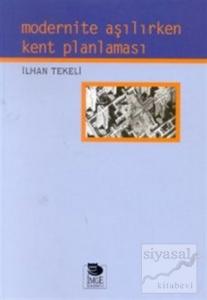 Modernite Aşılırken Kent Planlaması