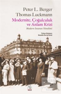 Modernite, Çoğulculuk ve Anlam Krizi