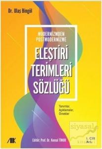 Modernizmden Postmodernizme Eleştiri Terimleri Sözlüğü Cilt 1