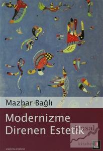 Modernizme Direnen Estetik